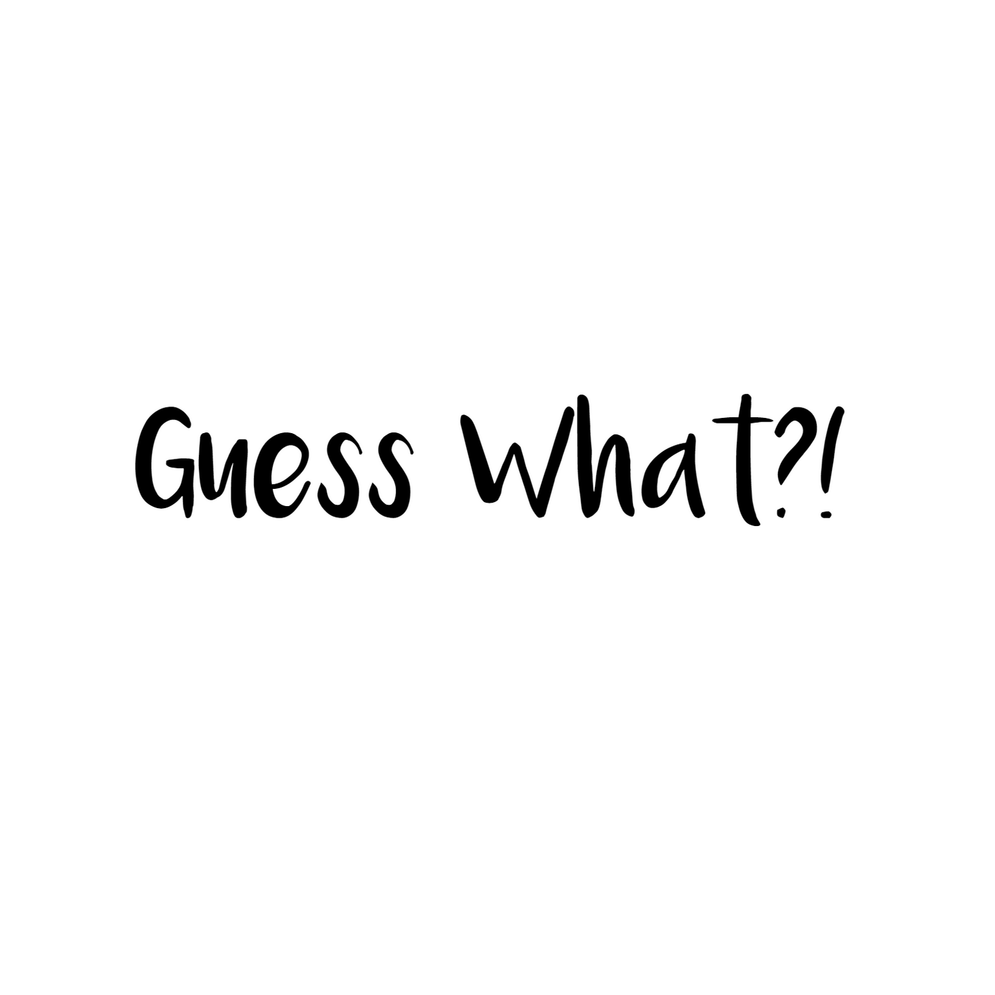 Strijkapplicatie Guess What?!