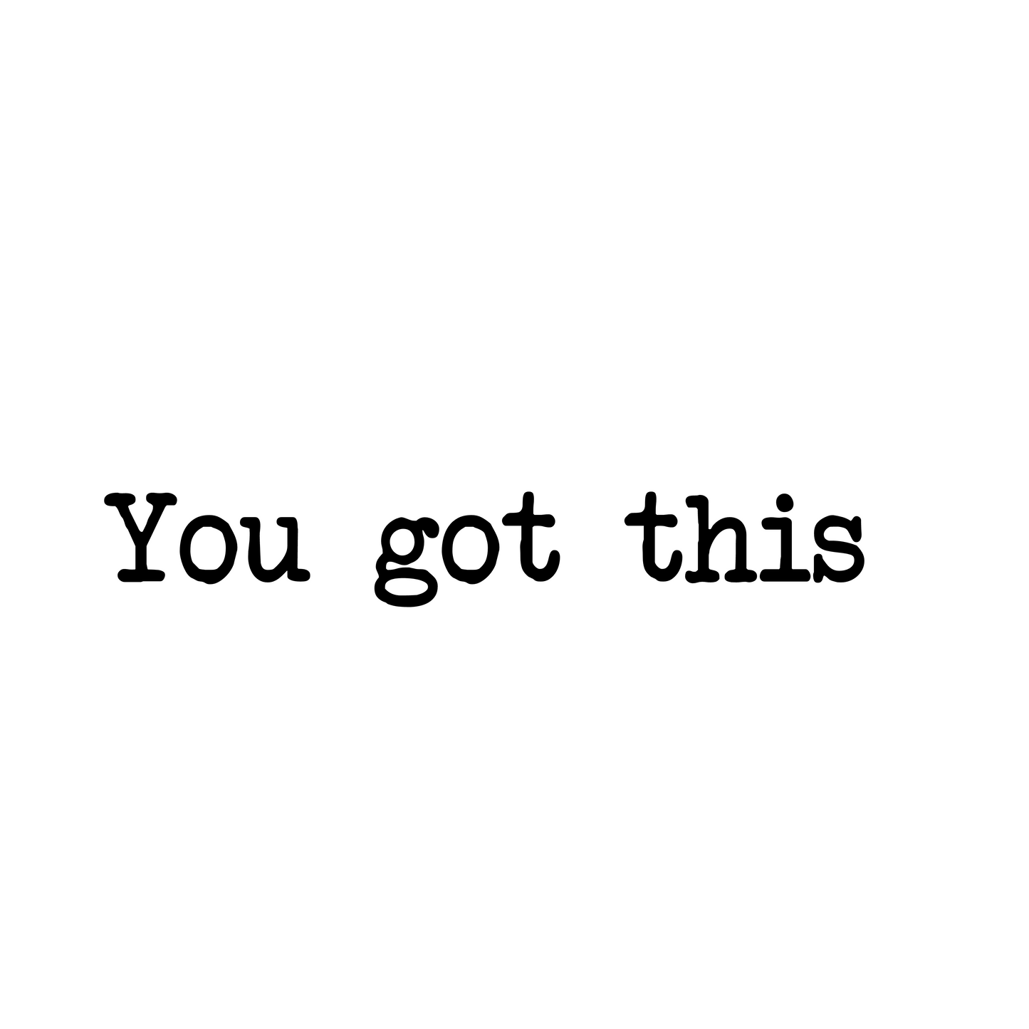 Strijksticker You got this