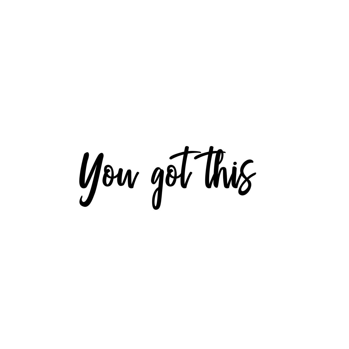 Strijksticker You got this